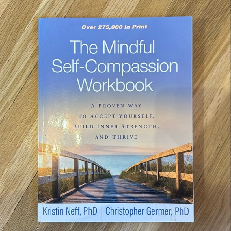 The Mindful Self-Compassion Workbook