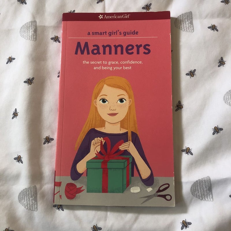 A Smart Girl's Guide: Manners (Revised)