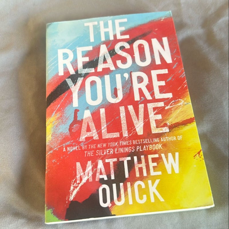 The Reason You're Alive