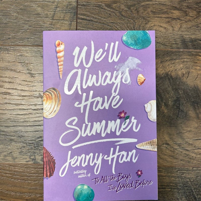 We’ll always have summer 