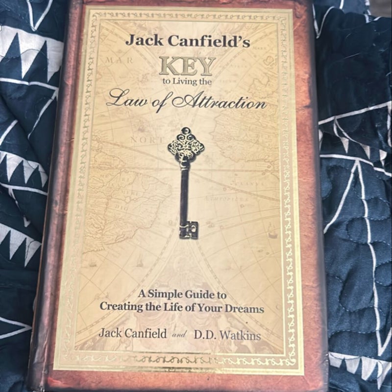 Jack Canfield's Key to Living the Law of Attraction