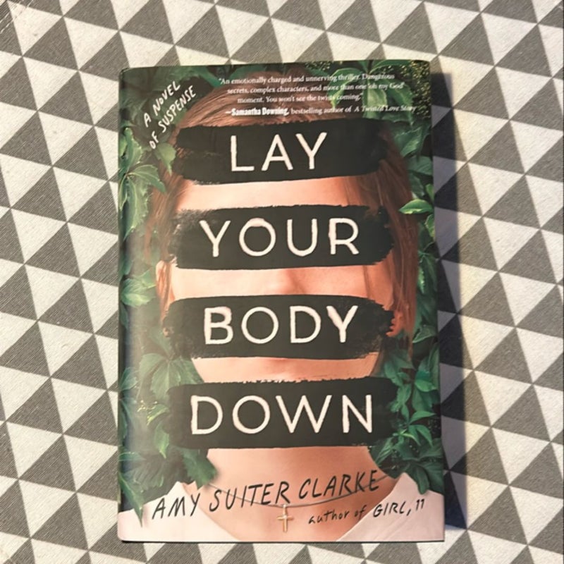 Lay Your Body Down