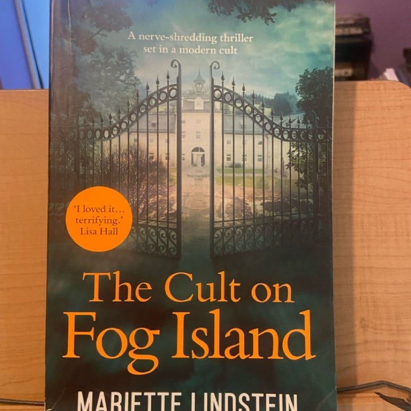 The Cult on Fog Island: a Terrifying Thriller Set in a Modern-Day Cult (Fog Island Trilogy, Book 1)