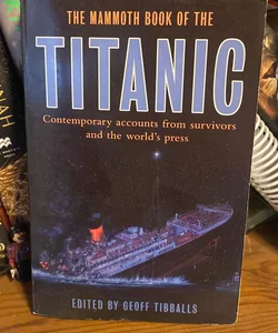 The Mammoth Book of the Titanic