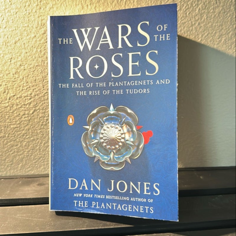 The Wars of the Roses