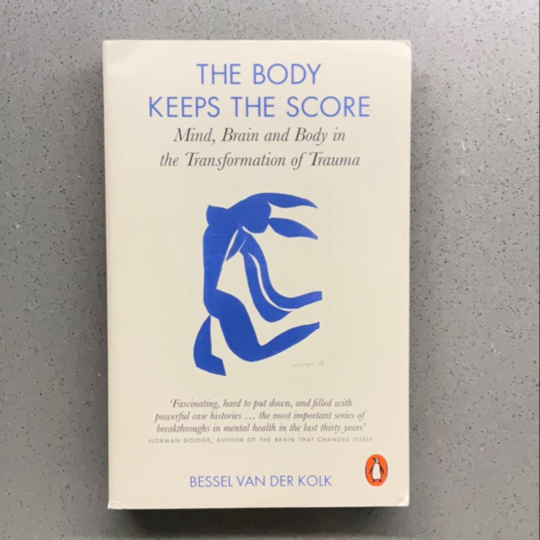 The Body Keeps the Score