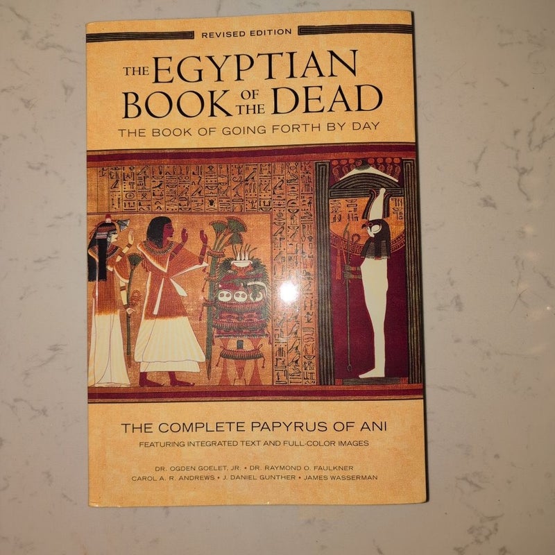 Egyptian Book of the Dead: the Book of Going Forth by Day