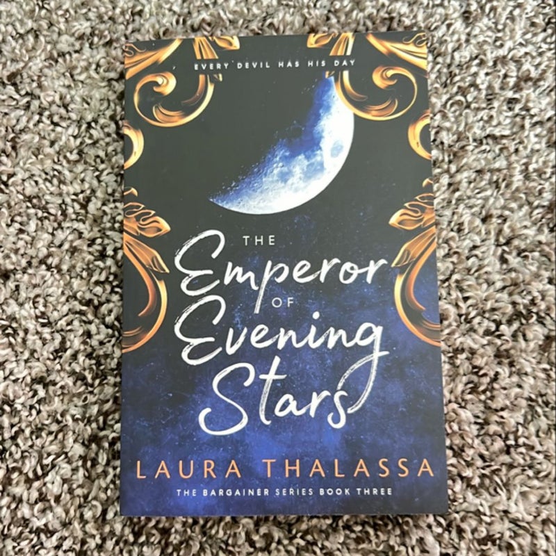 The Emperor of Evening Stars