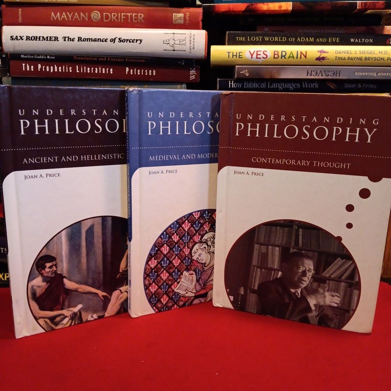 Understanding Philosophy-Ancient, Medieval, Contemporary 3 vol. set