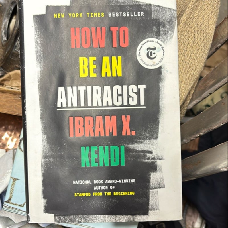 How to Be an Antiracist