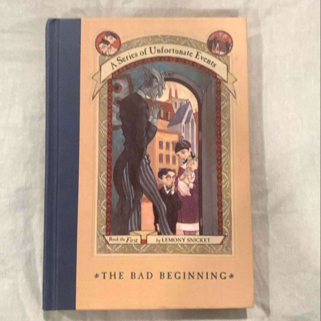 A Series of Unfortunate Events #1: the Bad Beginning