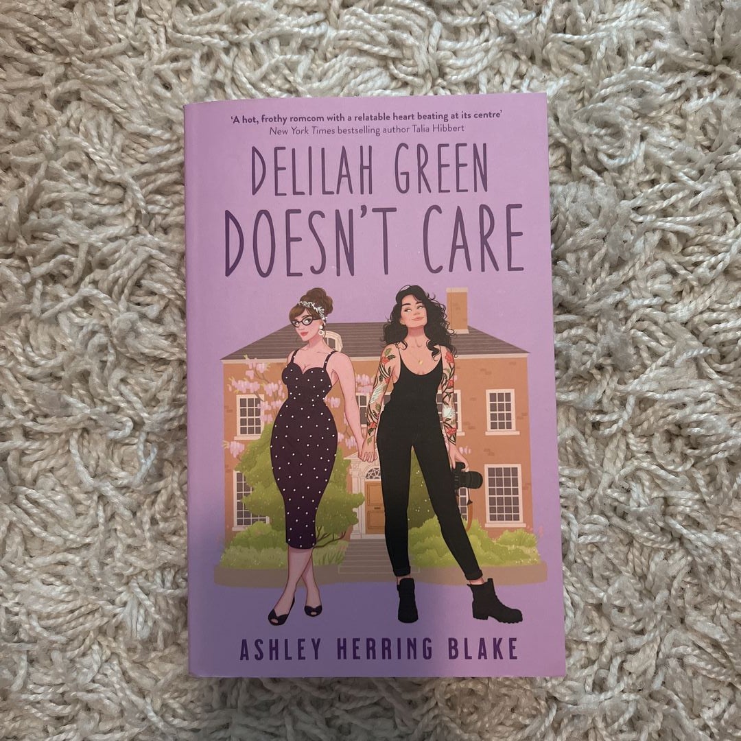 Delilah Green Doesn't Care