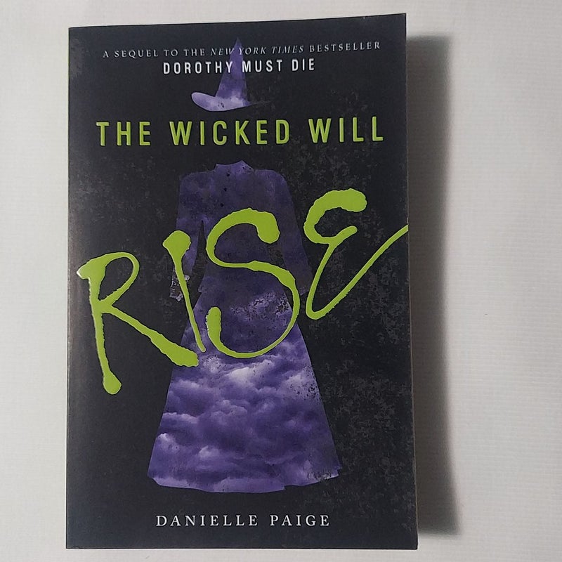 The Wicked Will Rise