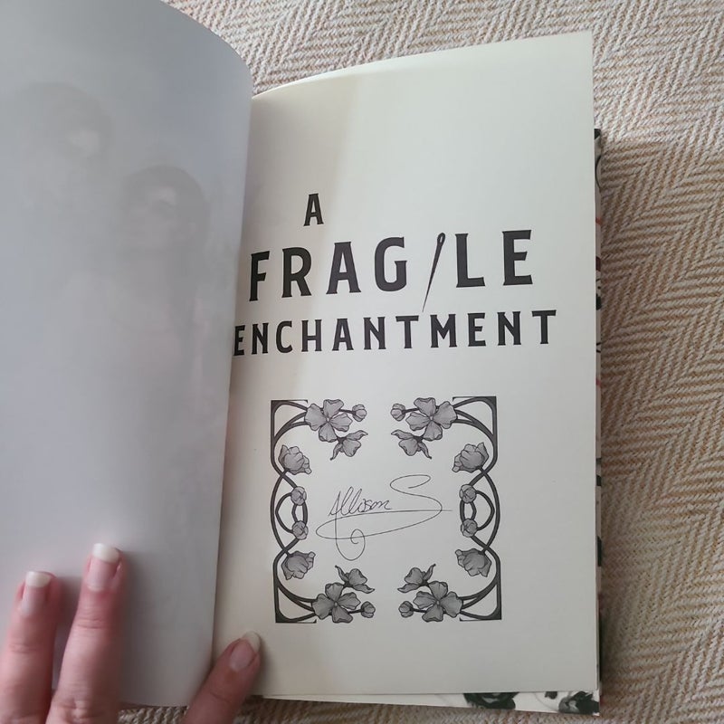 A Fragile Enchantment