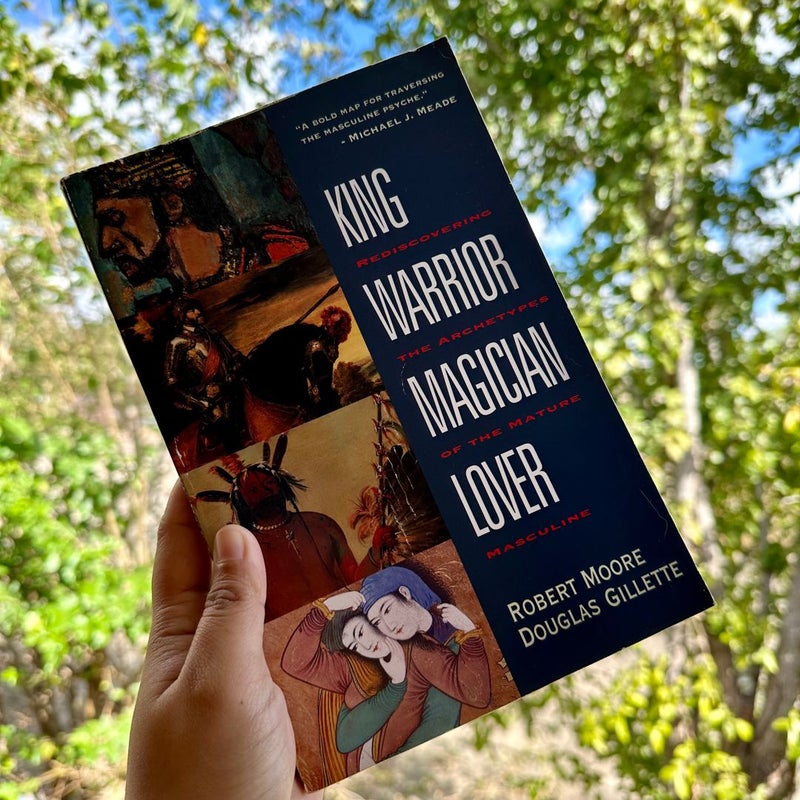 King, Warrior, Magician, Lover