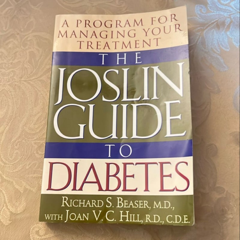 The Joslin Guide to Diabetes