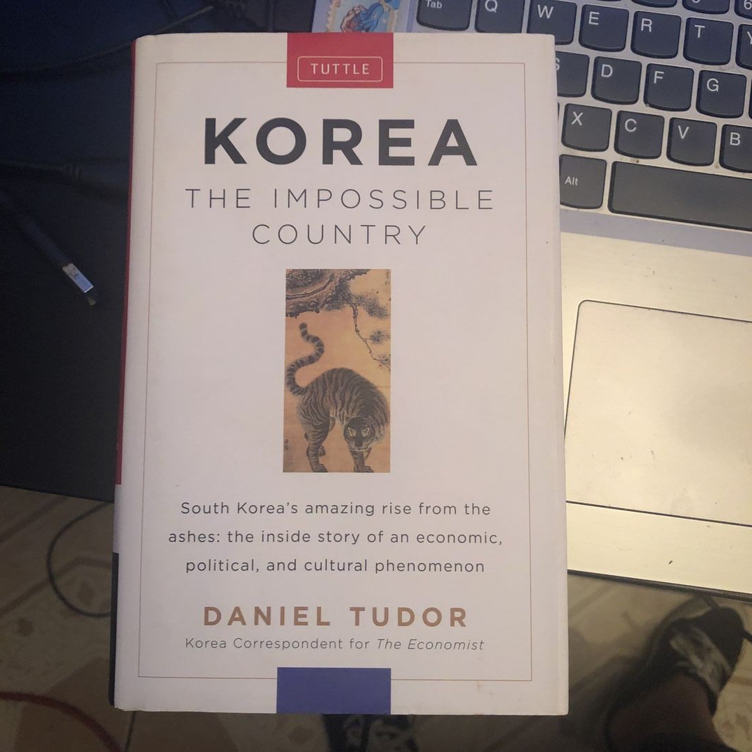 Korea the Impossible Country