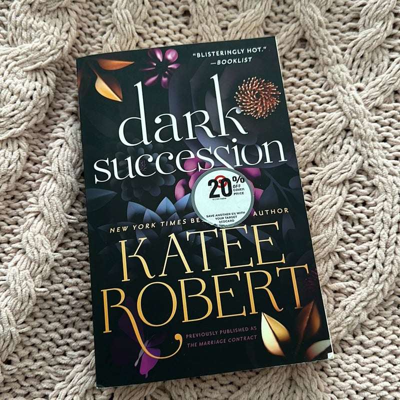 Dark Succession (previously Published As the Marriage Contract)