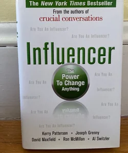 Influencer: the Power to Change Anything, First Edition (Hardcover)