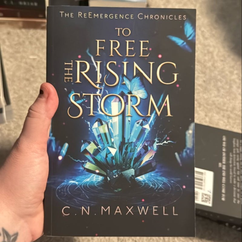 To Free the Rising Storm