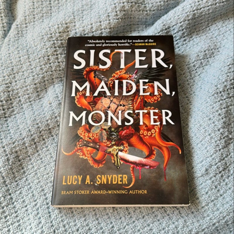 Sister, Maiden, Monster