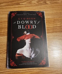 A Dowry of Blood