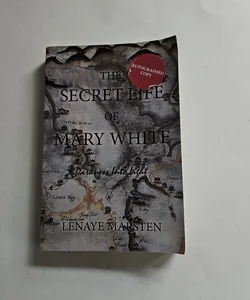 The Secret Life of Mary White