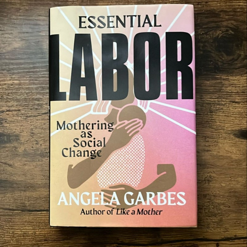 Essential Labor