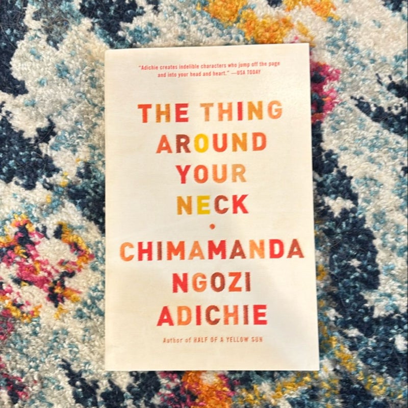 The Thing Around Your Neck