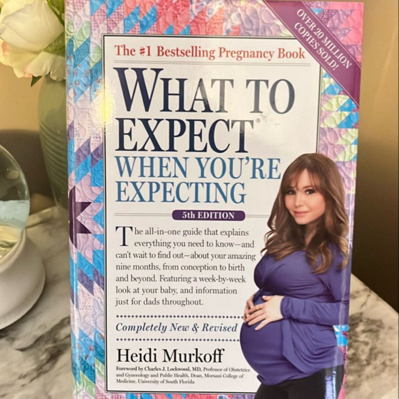 What to Expect When You're Expecting