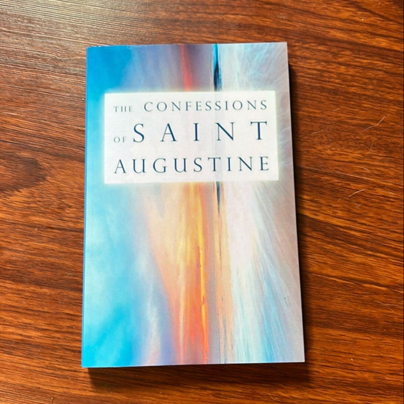 The Confessions of Saint Augustine