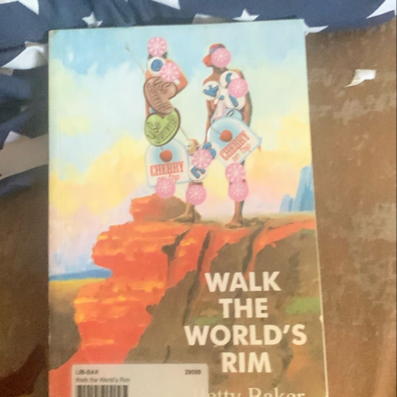 Walk The Worlds Rim