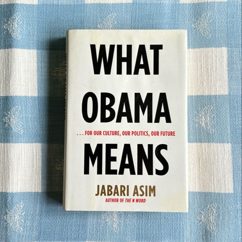 What Obama Means