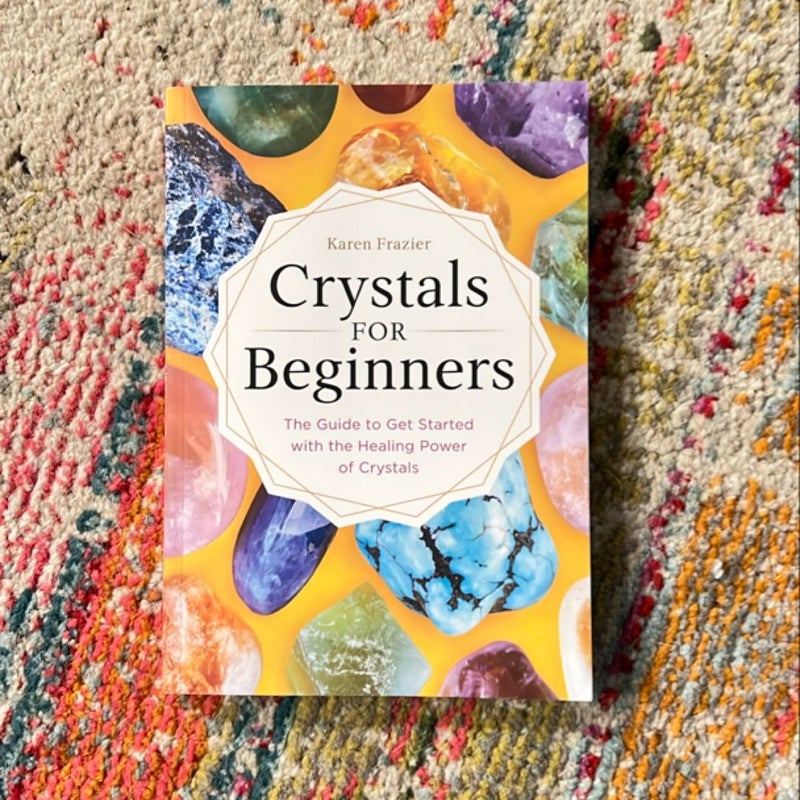 Crystals for Beginners