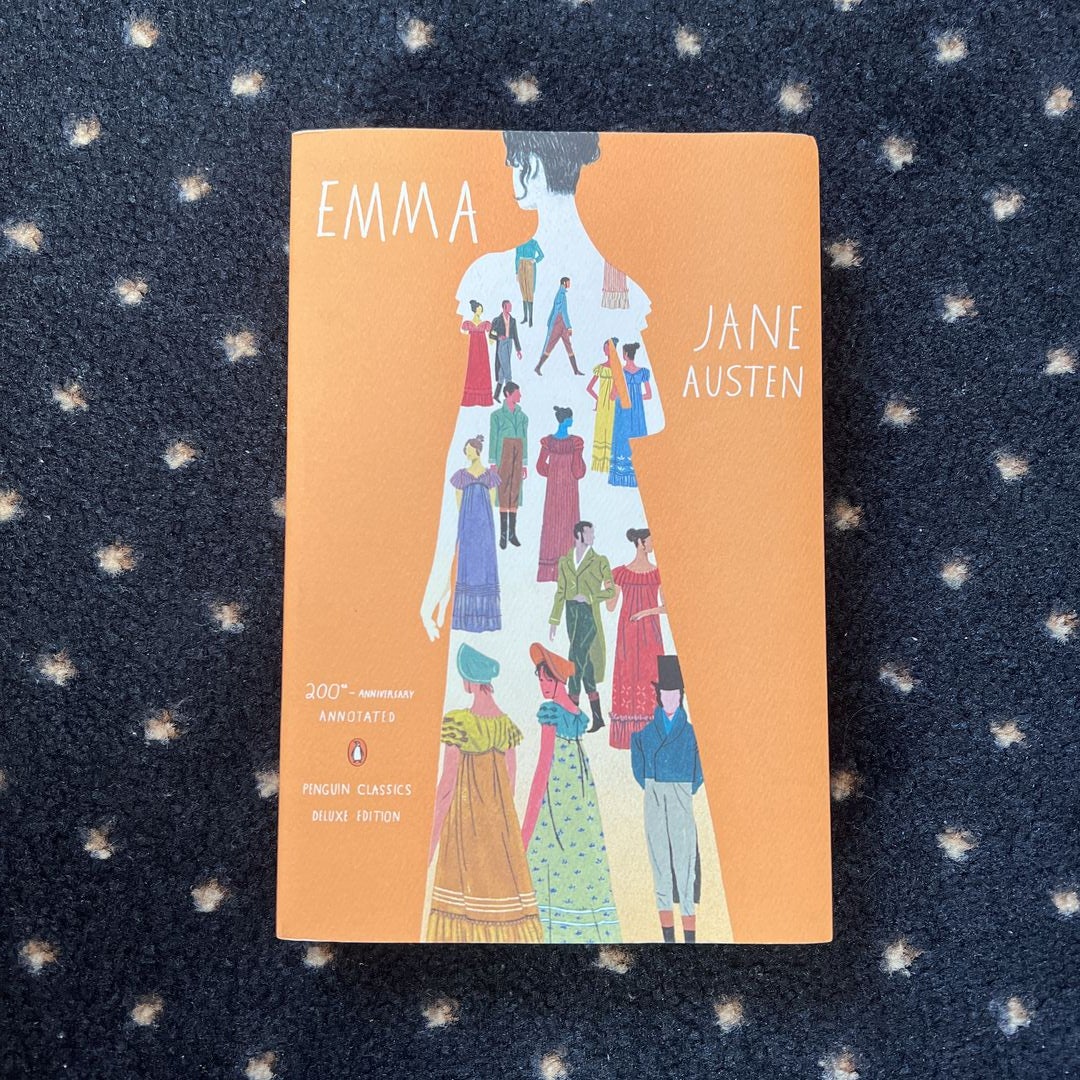 Emma: 200th-Anniversary Annotated Edition (Penguin Classics Deluxe Edition)  by Jane Austen, Paperback