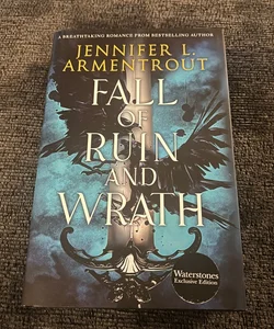 Fall of Ruin and Wrath (Waterstone’s Edition)
