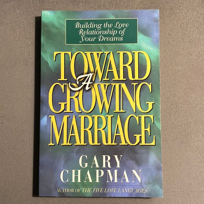 Toward a Growing Marriage