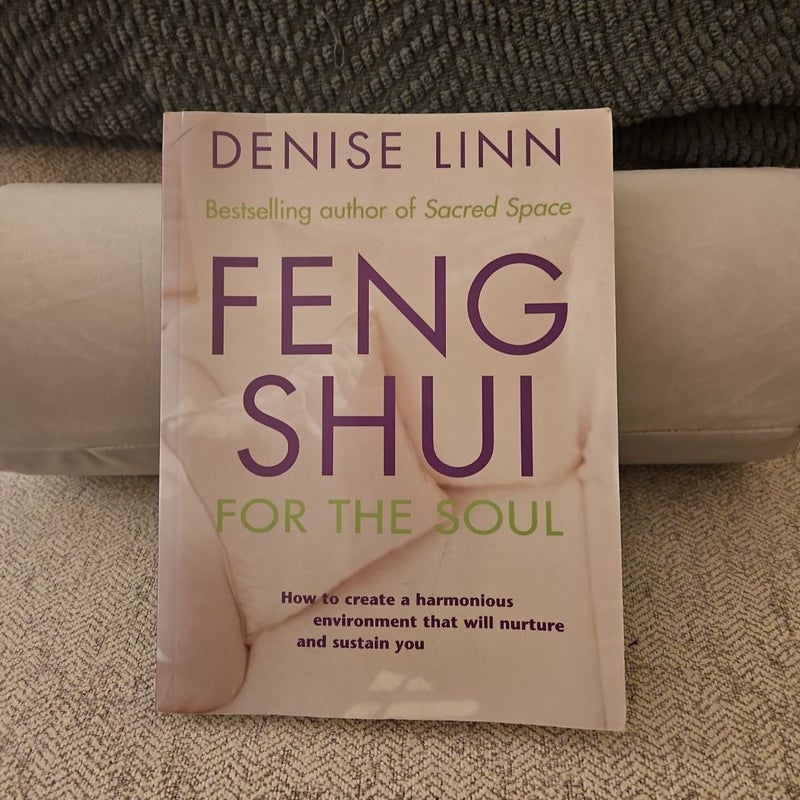 Feng Shui for the Soul