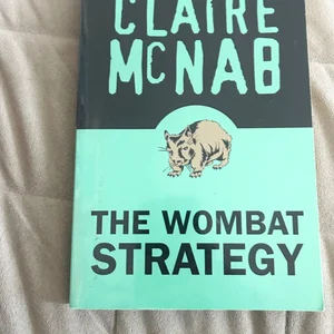 The Wombat Strategy