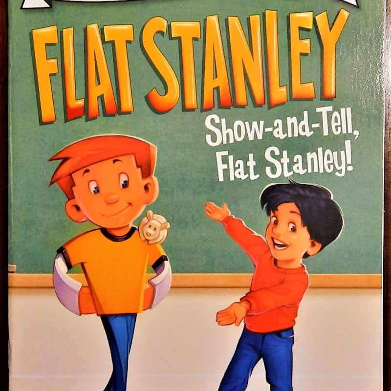 Flat Stanley set: Flat Stanley at Bat, Goes Camping, Show and Tell