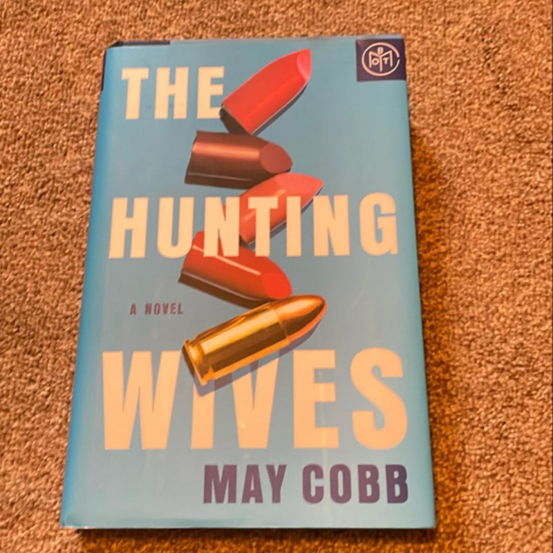 The Hunting Wives