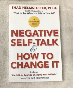 Negative Self-Talk and How to Change It