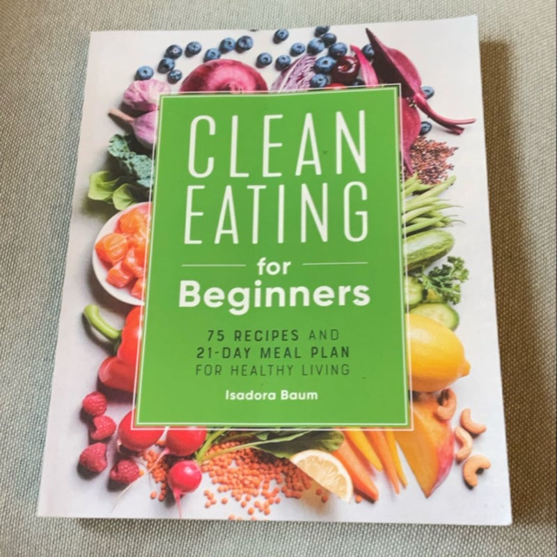 Clean Eating for Beginners