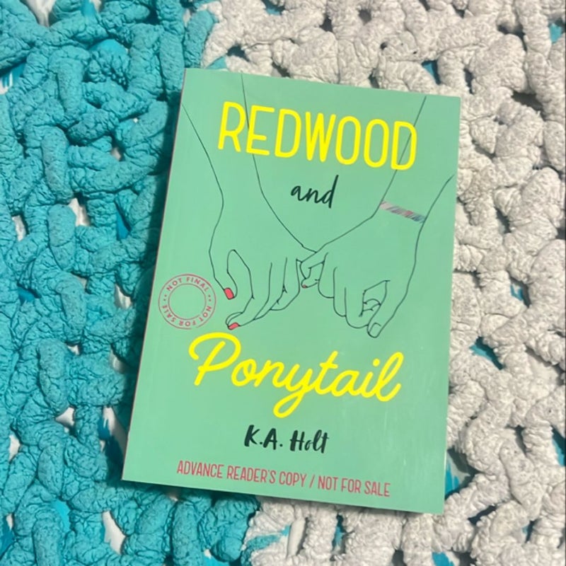 Redwood and Ponytail