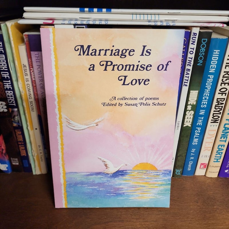 Marriage is a promise of love