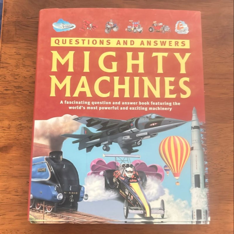 Mighty Machine questions and answers