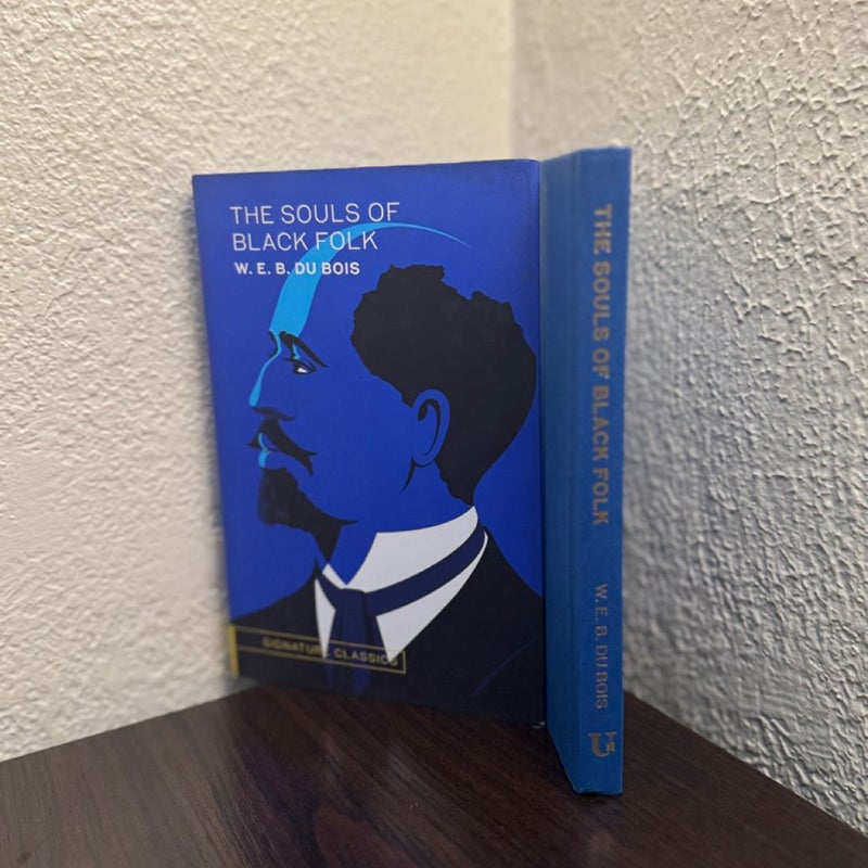 Signature Classics Edition|| The Souls of Black Folk