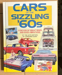 Cars Of The Sizzling 60’s