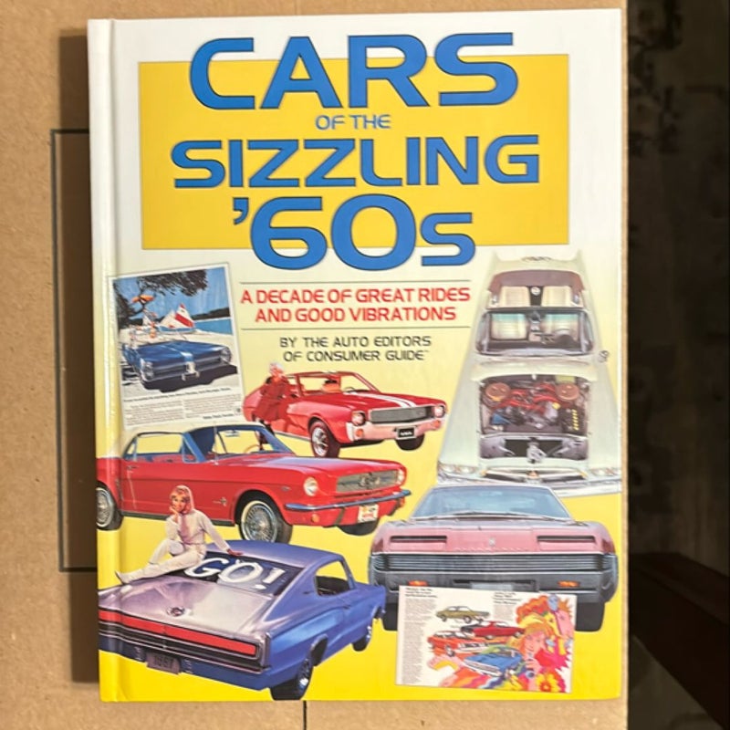 Cars Of The Sizzling 60’s