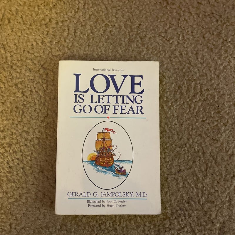 Love Is Letting Go of Fear